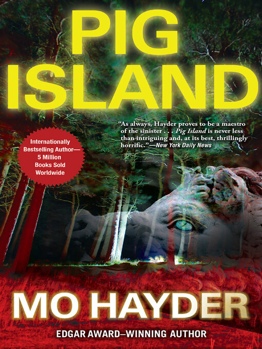 Title details for Pig Island by Mo Hayder - Available